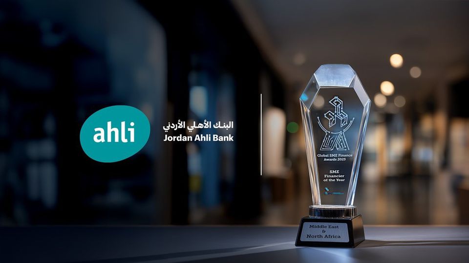 Jordan Ahli Bank Named ‘SME Financier of the Year 2025 Middle East and North Africa’