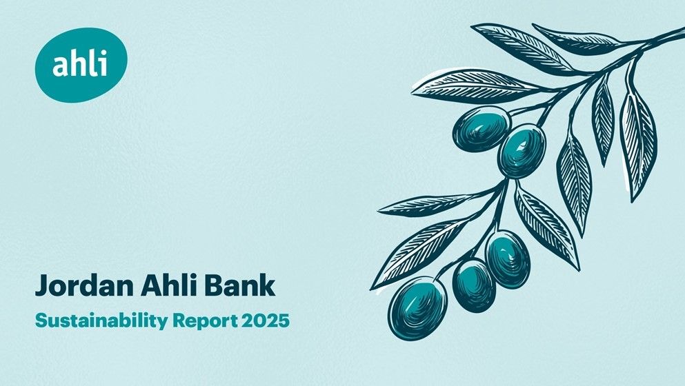 Jordan Ahli Bank Issues 2025 Sustainability Report, Advancing Strategic ESG Integration