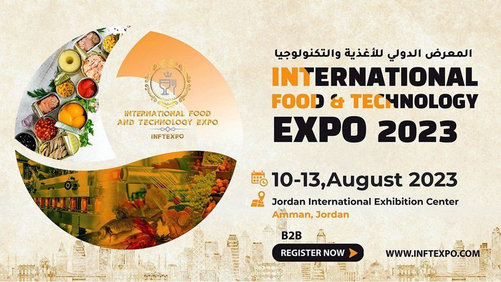 International Food and Technology Expo 2023 to kick-off on August 10 – Jordan News | Latest News from Jordan, MENA