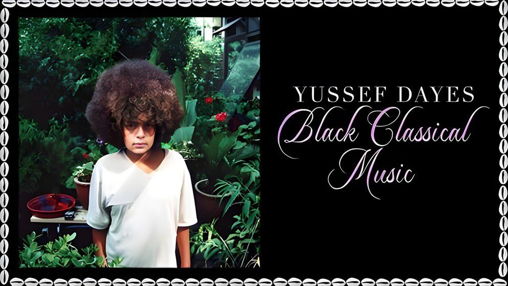 Yussef Dayes’ experimental album: ‘Black Classical Music’...